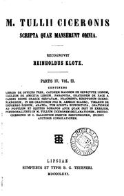 Cover of: M. Tullii Ciceronis scripta quae manserunt omnia, recogn. R. Klotz. 5 pt. [in 11. Pt. 2 and pt ...