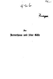 Cover of: Das Kernerhaus und seine Gäste by Theobald Kerner