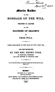 Cover of: bondage of the will by Rev. Henry Cole