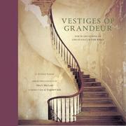 Cover of: Vestiges of grandeur: the plantations of Louisiana's River Road