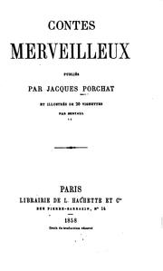 Cover of: Contes merveilleux ... by Jacques Porchat