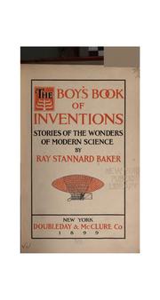 Cover of: The boy's book of inventions: stories of the wonders of modern science