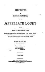 Reports of Cases Decided in the Appellate Court of the State of Indiana by Indiana. Appellate Court.