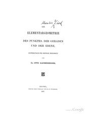 Cover of: Die Elementargeometrie des Punktes, der Geraden und der Ebene, systematisch und kritisch behandelt