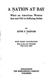 Cover of: A Nation at Bay: What an American Woman Saw and Did in Suffering Serbia