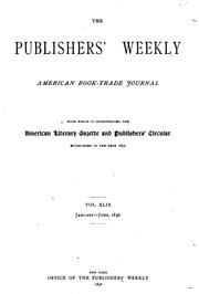 Publishers Weekly by Publishers' Board of Trade (U.S.), Book Trade Association of Philadelphia, American Book Trade Union, Am . Book Trade Association , R.R. Bowker Company