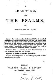 A selection from the Psalms, etc. pointed for chanting [by G. Darnton].