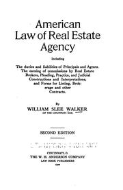 Cover of: American Law of Real Estate Agency: Including the Duties and Liabilities of ...