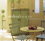 Cover of: Garden house: bringing the outside in
