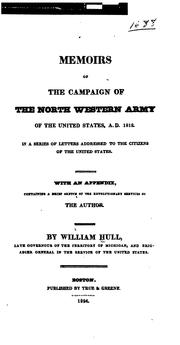 Cover of: Report of the Trial of Brig. General William Hull, Commanding the North-Western Army of the ...