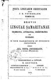 Cover of: Brevis linguae samaritanae grammatica, litteratura, chrestomathia cum ... by Petermann, Jul. Henr.