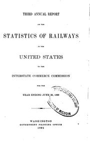 Cover of: Third Annual Report of the Statistics of Railways in the United States