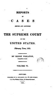 Cover of: Reports of Cases Argued and Adjudged in the Supreme Court of the United States. February Term ...