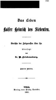 Cover of: Das Leben Kaiser Heinrichs des siebenten
