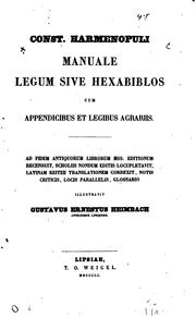 Cover of: Const. Harmenopuli Manuale legum, sive, Hexabiblos: cum appendicibis et ...