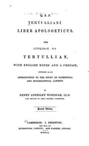 Cover of: Q.S.F. Tertulliani Liber Apologeticus: The Apology of Tertullian, with English Notes and a Preface