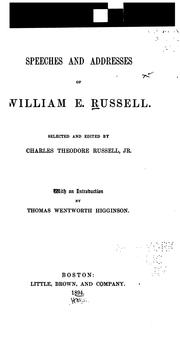 Cover of: Speeches and Addresses of William E. Russell