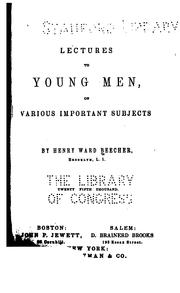 Cover of: Lectures to Young Men on Various Important Subjects