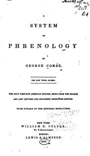 Cover of: A System of Phrenology by George Combe, George Combe