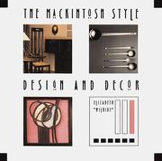Cover of: The Mackintosh Style: Design and Decor