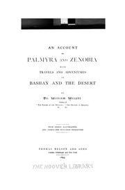 Cover of: An Account of Palmyra and Zenobia: With Travels and Adventures in Bashan and the Desert
