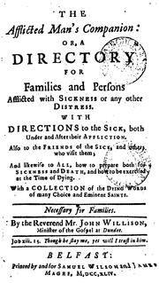 Cover of: The Afflicted Man's Companion: Or, a Directory for Families and Persons Afflicted with Sickness ...