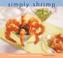 Cover of: Simply shrimp