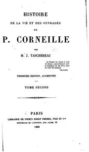 Cover of: Histoire de la vie et des ouvrages de P. Corneille