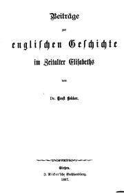 Beiträge zur englischen Geschichte im Zeitalter Elisabeths by Ernst Bekker