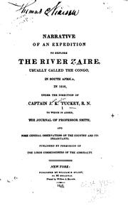 Cover of: Narrative of an Expedition to Explore the River Zaire, Usually Called the ... by James Hingston Tuckey