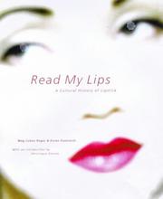 Cover of: Read my lips by Meg Cohen Ragas