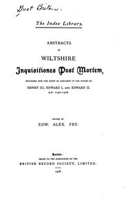 Cover of: Abstracts of Wiltshire Inquisitions Post Mortem, Returned Into the Court of Chancery.