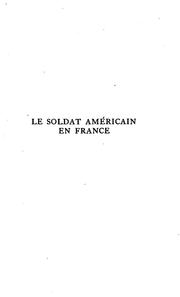 Cover of: Le soldat américain en France by Algernon Coleman, A . Marin La Meslée, Algernon Coleman, A . Marin La Meslée