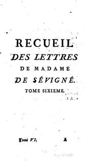Cover of: Recueil de lettres choisies, pour servir de suite aux lettres de madame de ...