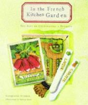 Cover of: In the French kitchen garden by Georgeanne Brennan