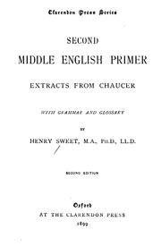 Cover of: Second Middle English Primer: Extracts from Chaucer, with Grammar and Glossary by Henry Sweet, Geoffrey Chaucer
