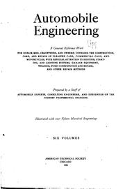 Automobile Engineering: A General Reference Work by American Technical Society, American Technical Society , Chicago