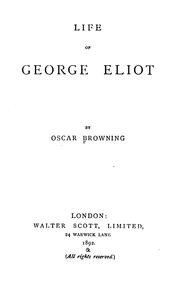 Cover of: Life of George Eliot. by Oscar Browning