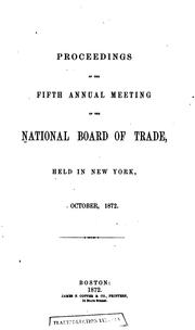 Cover of: Proceedings of the Annual Meeting of the National Board of Trade by National Board of Trade (U.S.)