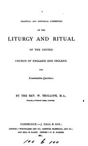 Cover of: A Practical and Historical Commentary on the Liturgy and Ritual of the United Church of England ...
