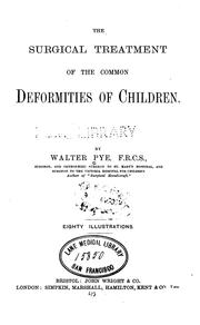 Cover of: The Surgical Treatment of the Common Deformities of Children
