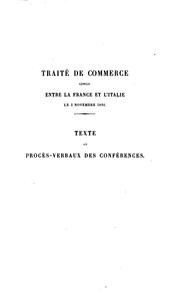 Cover of: Traité de commerce conclu entre la France et l'Italie le 3 novembre 1881 ...