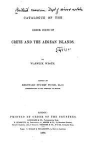 Cover of: Catalogue of the Greek Coins of Crete and the Aegean Islands by Reginald Stuart Poole , British Museum Dept . of Coins and Medals , Warwick Wroth