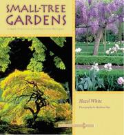 Cover of: Small-Tree Gardens: Simple Projects, Contemporary Designs (Garden Design)