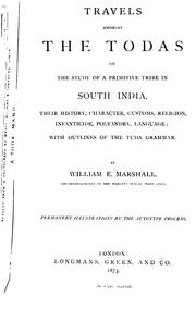 Cover of: A Phrenologist Amongst the Todas, Or, The Study of a Primitive Tribe in South India: History ... by William Elliot Marshall, George Uglow Pope
