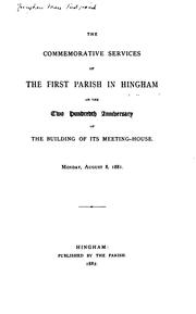 The Commemorative Services of the First Parish in Hingham on the Two Hundredth Anniversary of .. by Hingham (Mass. : Town )