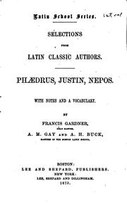 Cover of: Selections from Latin Classic Authors: Phaedrus, Justin, Nepos