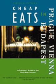 Cover of: Cheap Eats in Prague, Vienna, and Budapest  by Sandra Gustafson