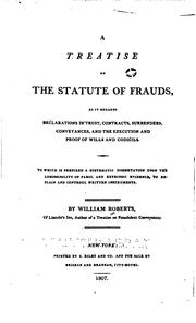 Cover of: A Treatise on the Statute of Frauds: As it Regards Declarations in Trust, Contracts, Surrenders ...