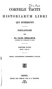 Cover of: Cornelii Taciti Historiarum Libri qui Supersunt by P. Cornelius Tacitus, Karl Jesaias Heraeus